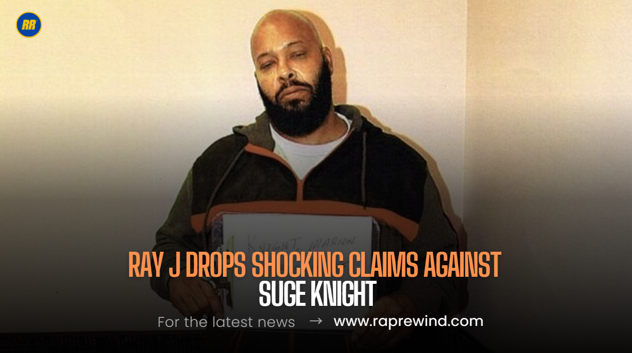 Ray J Makes Serious Allegations Against Suge Knight in Recent Statement