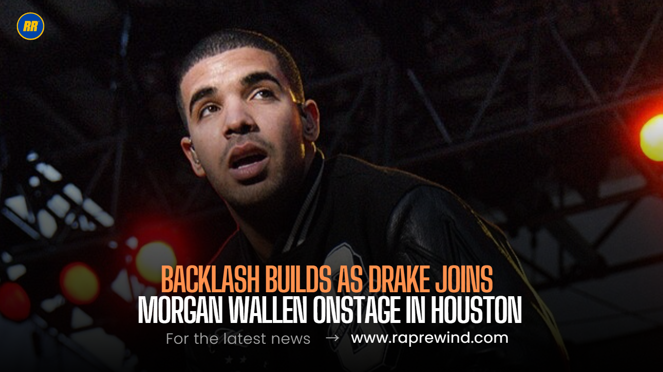 Drake Faces Backlash for Houston Cameo with Morgan Wallen: Did He Cross the Line?