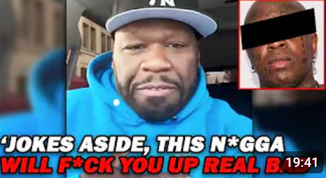 50 Cent SPEAKS OUT: 'This N*gga is Scary as F*ck' (VIDEO)