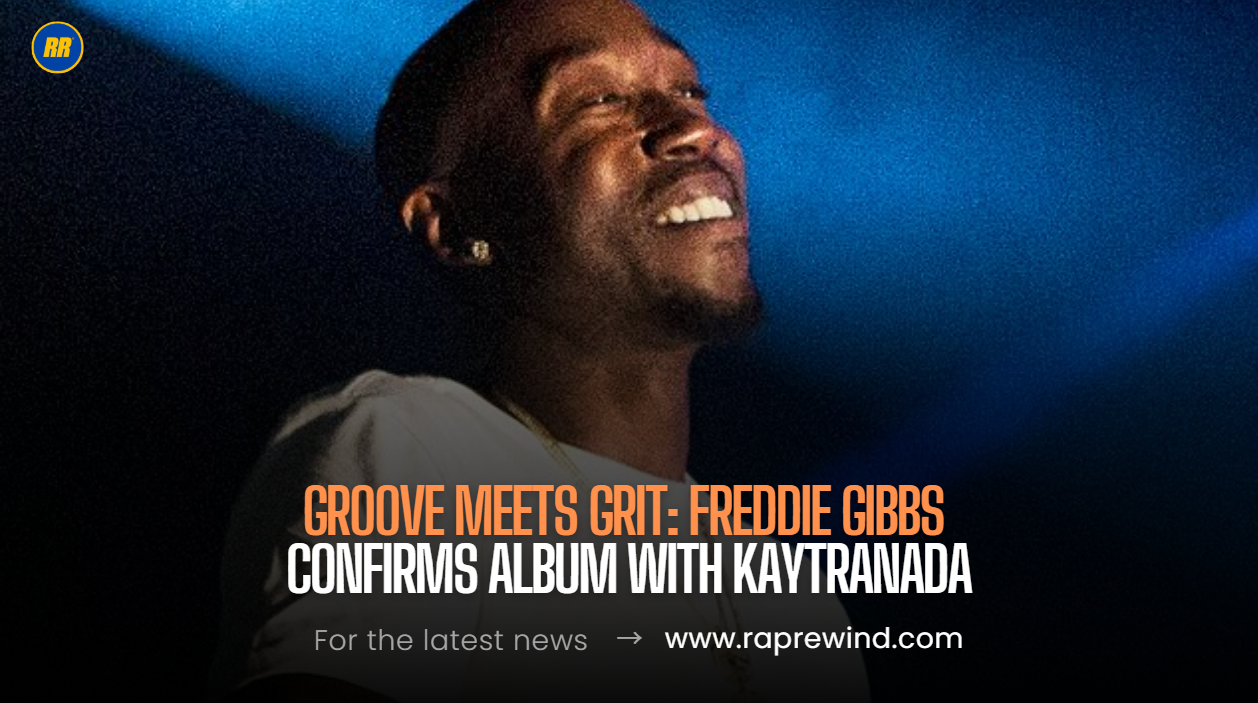 Freddie Gibbs Confirms Next Album with Kaytranada: A Groove-Filled Future Ahead