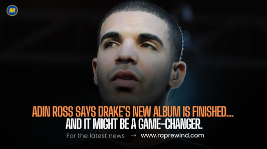 Drake’s New Album Is Complete, According to Adin Ross — Here's What We Know