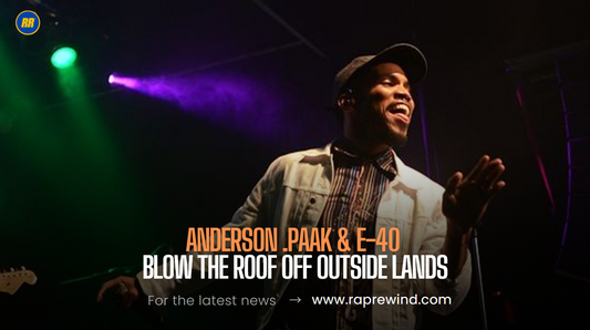 Anderson .Paak & E-40 Spark Buzz at Outside Lands 2025: A Bay Area Love Letter